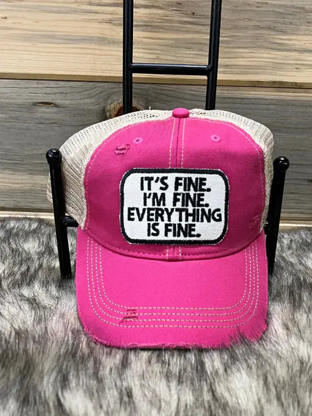 IT'S FINE- PINK Ballcap