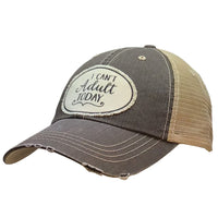 I Can't Adult Today Trucker Ball Cap